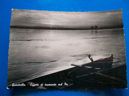 1957 - Reggio Emilia - Guastalla - Effetti Di Tramonto Sul  Po - Barche Pescatori - Ed. Braghini - Reggio Emilia