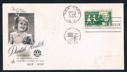 FDC - 1959 -  New York - Dental Health 100 Years - Centenary Of The American Dental Association  4 - Cents - 1951-1960