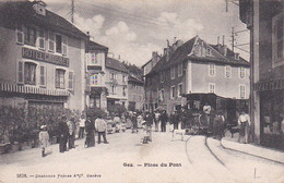 GEX PLACE DU PONT,HOTEL GROSREY ,TRAMWAY ,JOLI PLAN ANIME A VOIR !!!!! REF 70625 - Gex