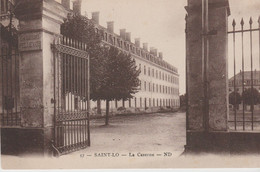 Militaria . SAINT LO (50) La Caserne - Casernes