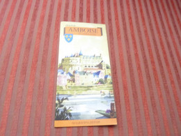 DEPLIANT TOURISTIQUE CHATEAUX AMBOISE   ANNEE 50 ILLUSTRE  JEAN-ADRIEN MERCIER - Tourism Brochures