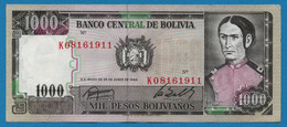 BOLIVIA 1.000 Pesos Bolivianos D.25.06.1982 # K08161911 P# 167 - Bolivie
