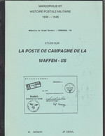 LA POSTE DE CAMPAGNIE DE LA WAFFEN - SS  -  Selten Angeboten. - Andere & Zonder Classificatie