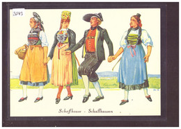 FORMAT 10x15cm - SCHAFFHAUSEN - ALTE SCHWEIZER TRACHTEN - ANCIENS COSTUMES SUISSES - ED. ANNEES 40 Env. - TB - Hausen Am Albis 