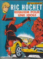 RIC HOCHET  "Requiem Pour Une Idole"  De TIBET / A P DUCHATEAU   EDITIONS DU LOMBARD - Ric Hochet