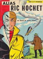 RIC HOCHET  "Alias Ric Hochet "  De TIBET / A P DUCHATEAU   EDITIONS DU LOMBARD - Ric Hochet