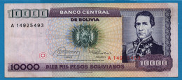 BOLIVIA 10.000 Pesos Bolivianos  	  D. 10.02.1984  # A14925493  P# 169 Marshal Andrés De Santa Cruz - Bolivië