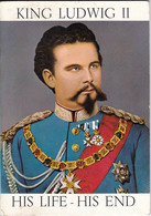 Buch King Ludwig II - His Life - His End - Biographie Bayern - 17*12cm - 32 Seiten  (55501) - Other & Unclassified