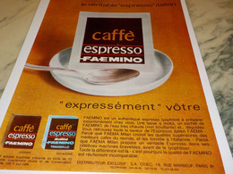 ANCIENNE PUBLICITE CAFFE EXPRESSO FAEMINO 1970 - Affiches