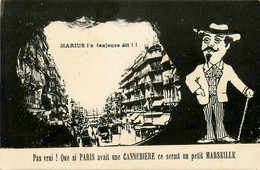 Marseille * La Canebière * Cpa Illustrateur * Humour - Canebière, Stadtzentrum