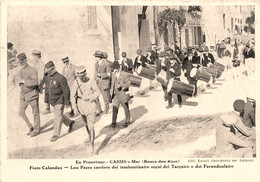 Cassis * Festo Calandau * Fête Locale * Fanfare Les Tambours Défilé - Cassis