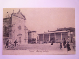 2021 - 1283  MAUGUIO  (Hérault)  :  L'Eglise Et Les HALLES   XXX - Mauguio