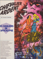 CHEVALIER ARDENT   "Les Cavaliers De L'apocalypse"  EO  De CRAENHALS      CASTERMAN - Chevalier Ardent