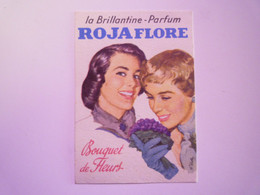 2021 - 1297  CARTE PARFUMEE  " La Brillantine-Parfum  ROJAFLORE "  Bouquet De Fleurs   XXX - Anciennes (jusque 1960)