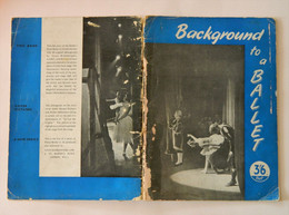 Background To A Ballet 1950'sVintage Booklet By John Speed - Ontwikkeling