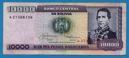 BOLIVIA 10.000 Pesos Bolivianos  	  D. 10.02.1984  # A27386139  P# 169 Marshal Andrés De Santa Cruz - Bolivië