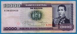 BOLIVIA 10.000 Pesos Bolivianos  	  D. 10.02.1984  # A36305425  P# 169 Marshal Andrés De Santa Cruz - Bolivia