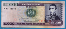 BOLIVIA 10.000 Pesos Bolivianos  	  D. 10.02.1984  # A37743982  P# 169 Marshal Andrés De Santa Cruz - Bolivia