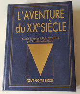 L'aventure Du XXè Siècle - Le Temps Des Guerres 1900-1945/Le Monde Contemporain 1946-1988 - Encyclopédies