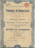 COMPAGNIE GENERALE DE TRAMWAYS DE BUENOS - AYRES - ACTION DE DIVIDENDE -ANNEE 1907 - Spoorwegen En Trams