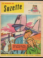 La Semaine De Suzette N°8 Le Prisonnier Du Donjon - Une Photo Venue De France - Le Roi Des Génies - Poisson Volant 1956 - La Semaine De Suzette