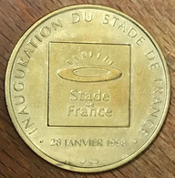 93 SAINT-DENIS STADE DE FRANCE INAUGURATION MDP 1998 MÉDAILLE MONNAIE DE PARIS JETON TOURISTIQUE MEDALS TOKENS COINS - Sin Fecha