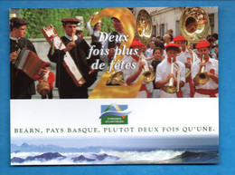 64 - BÉARN, PAYS BASQUE, PLUTÔT DEUX FOIS QU'UNE . DEUX FOIS PLUS DE FÊTES - Réf. N°29991 - - Bearn