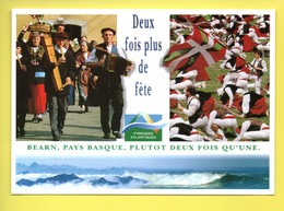 64 - BÉARN, PAYS BASQUE, PLUTÔT DEUX FOIS QU'UNE . DEUX FOIS PLUS DE FÊTES - Réf. N°29996 - - Bearn