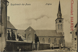 Ruisbroek - Ruysbroeck Les Puers // Eglise - Kerk  Ca 1900  Promo Chocolat Hardy - Sonstige