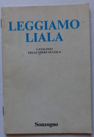 LIALA -CATALOGO PUBBLICAZINI AUTRICE  ( CART 43) - Manuales Para Coleccionistas