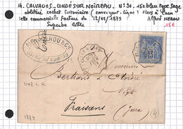 14 - Calvados - CONDE SUR NOIREAU - Lettre Commerciale1879 -Alfred NEROU -convoyeur Ligne-  (14-1  ) - 1877-1920: Période Semi Moderne