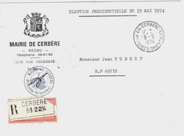 CERBERE 66 Pyrénées Orientales Lettre Recommandée Franchise Entête Mairie ELECTION PRESIDENTIELLE 1974 2 Etiquettes Reco - Covers & Documents