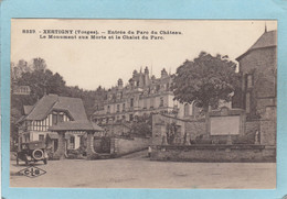 XERTIGNY  -  ENTREE DU PARC DU CHATEAU . LE MONUMENT AUX MORTS  ET LE CHALET DU PARC  - - Xertigny