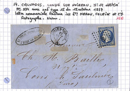 14 - Calvados - CONDE SUR NOIREAU - N°14oblPC934 Avec Cad Type 15 Du 12/10/1857 -lettre Commerciale NEROU -   (14-19) - Otros & Sin Clasificación