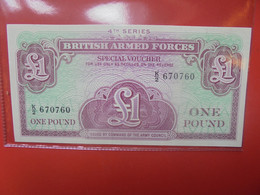 GRANDE-BRETAGNE MILITAIRE 1 POUND 4e SERIES Peu Circuler - British Armed Forces & Special Vouchers