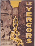 Région : Rhône-Alpes : VERCORS : Guide Illustré Du Vercors : Excursions - Croquis - Illustrations - Publicité Locale - Rhône-Alpes