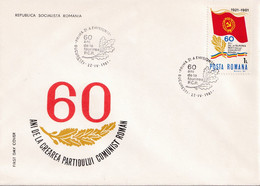 A2874 - 60 Ani De La Crearea Partidului Comunist Roman, Bucuresti  1981, Republica Socialista Romania  FDC - FDC