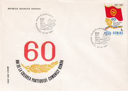 A2909-  60 Ani De La Formarea PCR, Partidul Comunist Roman, Bucuresti 1981 Romania FDC - FDC