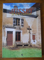 JUSSEY & Son Canton - Patrimoine Architectural Rural Ancien - Franche-Comté