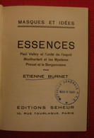 Essences – Paul Valéry Et L’unité De L’esprit – Montherlant Et Les Mystères – Proust Et Le Bergsonisme - Auteurs Français