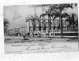 PERNAMBUCO PALACIO DO GOVERNO (CARTE PRCURSEUR) - Recife