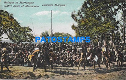 157276 AFRICA MOZAMBIQUE LOURENÇO MARQUES COSTUMES NATIVE DANCE AT MARRACUENE POSTAL POSTCARD - Mozambique