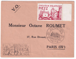 1938 - VIGNETTE EXPOSITION PHILATELIQUE De METZ (MOSELLE) Sur ENVELOPPE Avec OBLITERATIONS SPECIALES - Expositions Philatéliques