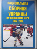 Handbook Of Ukraine At The Ice Hockey World Championships 1993-2019 - Books