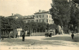 Vittel Contrexéville * Hôtel Du Louvre Et Entrée Du Parc - Contrexeville