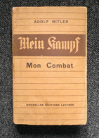 Mon Combat édition Originale De 1934 Nouvelles Editions Latines  686 Pages - 1939-45
