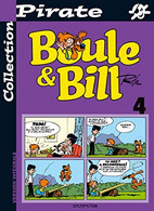 Boule Et Bill 4 Collection Pirate   +++TBE+++ LIVRAISON GRATUITE+++ - Boule Et Bill