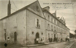 Cognac * Rue Et Hôpital Militaire Temporaire N°45 - Cognac