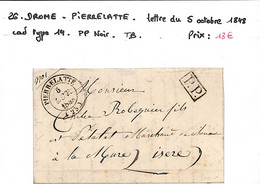 26 - Drome -(25)  -  PIERRELATTE -  (Voir Descriptif De La Vente Avec Photo Du Scan) SUPERBE - 1801-1848: Precursores XIX