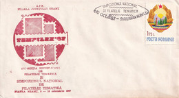 A3022 - Expozitia Republicana Filatelie, Simpozionul National De Filatelie Tematica 1987  Romania RPR Posta Romana - Covers & Documents